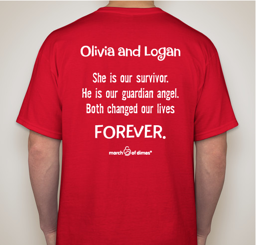 March of Dimes Olivia and Logan Team Fundraiser - unisex shirt design - back