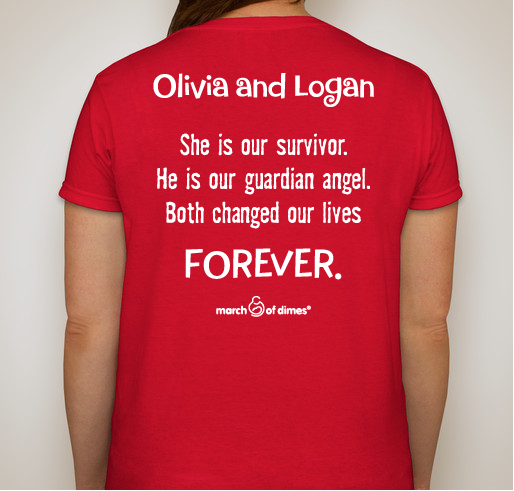 March of Dimes Olivia and Logan Team Fundraiser - unisex shirt design - back