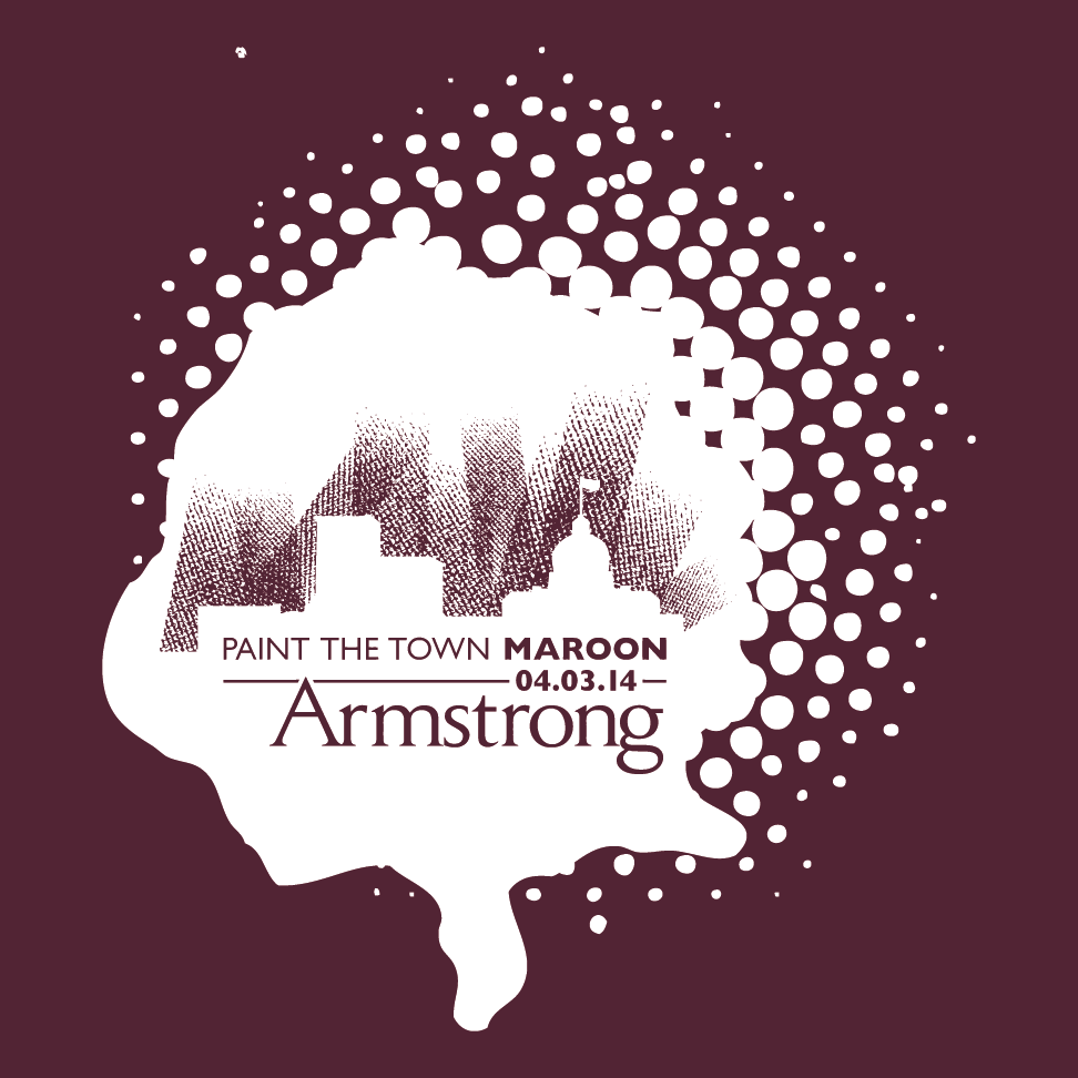 Armstrong - Paint the Town Maroon! April 3, 2014 shirt design - zoomed