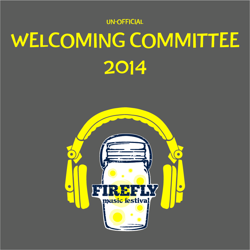 Firefly Music Festival Welcoming Committee shirt design - zoomed