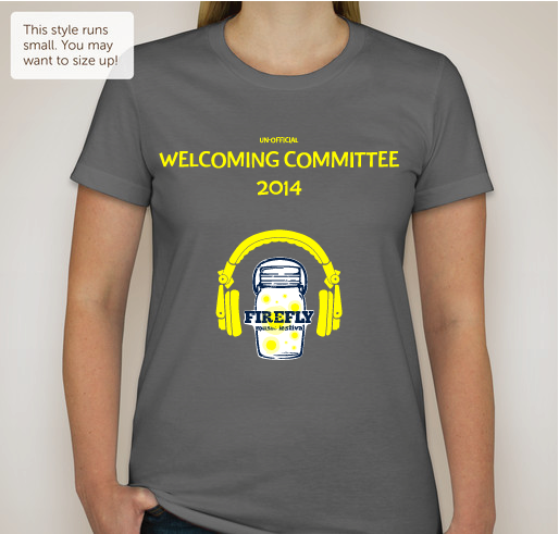 Firefly Music Festival Welcoming Committee Fundraiser - unisex shirt design - front