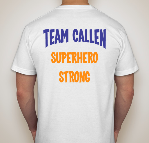 Team Callen - Superhero Strong Fundraiser - unisex shirt design - back