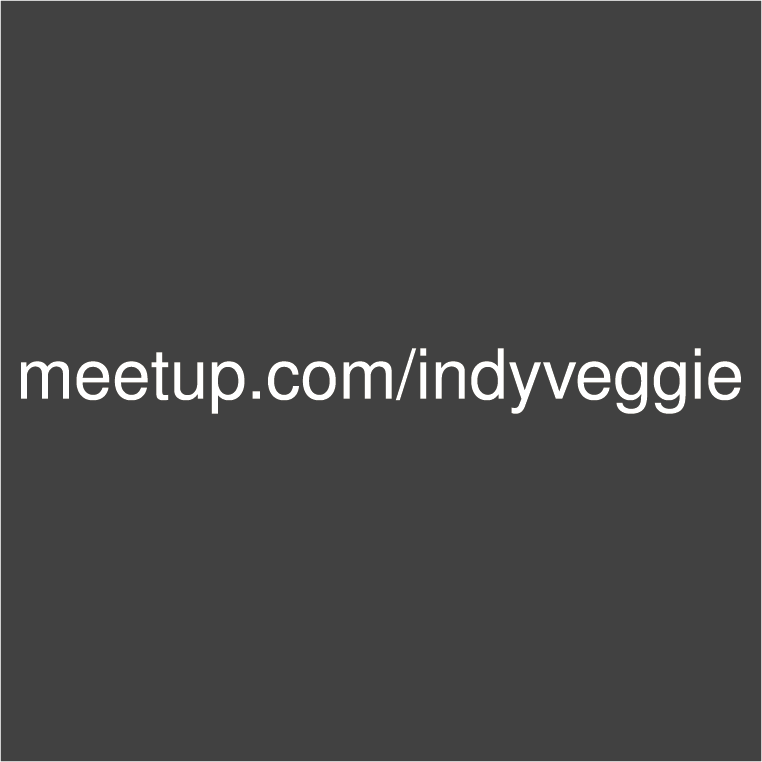 IndyVeggie Meetup Shirts shirt design - zoomed