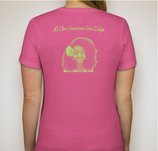 Pre-Teen Vanessa Van Dyke New Hair Care Line Fundraiser! Fundraiser - unisex shirt design - back