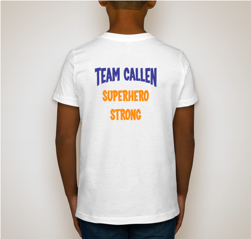 Team Callen - Superhero Strong - Round 2! Fundraiser - unisex shirt design - back