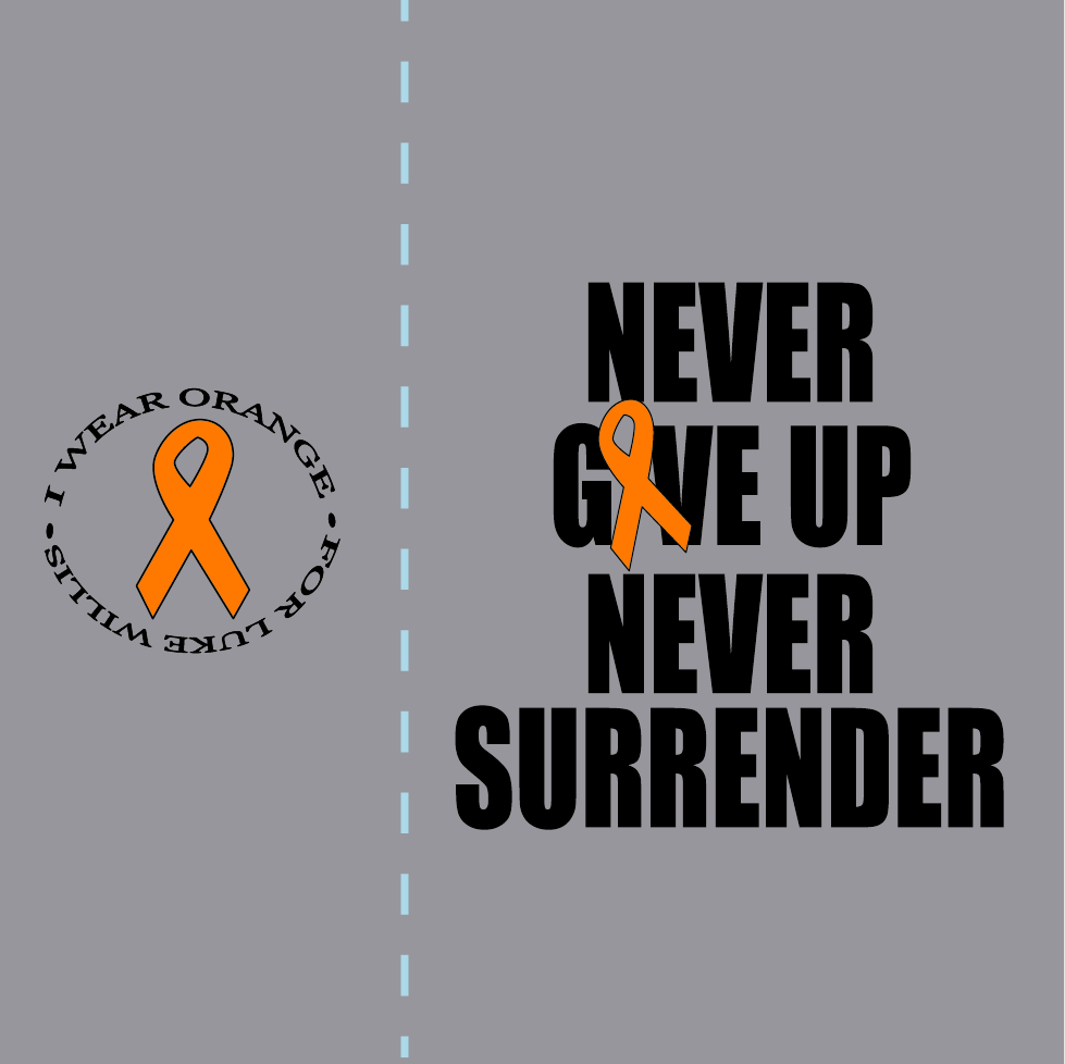 Never Give Up Never Surrender shirt design - zoomed