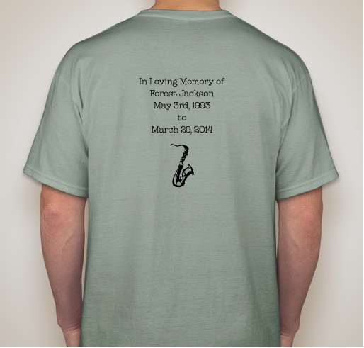 In Loving Memory of Forest Jackson Fundraiser - unisex shirt design - back