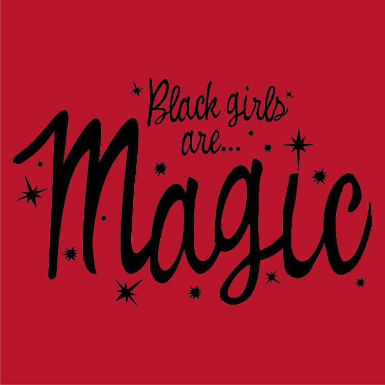 Do You Believe in #BlackGirlMagic? - Part 1 shirt design - zoomed