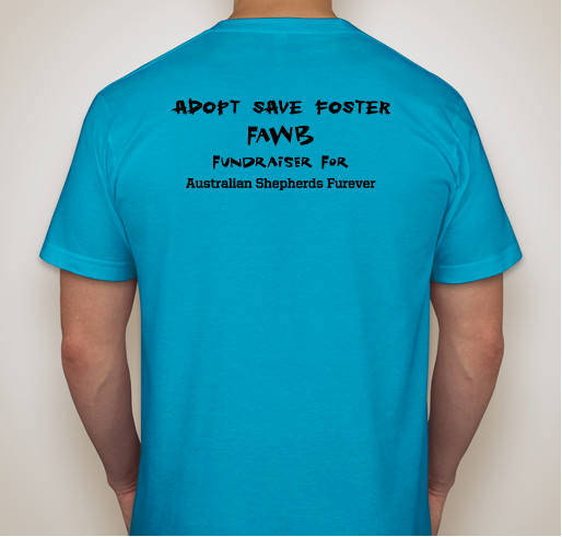 FAWB Fundraiser for ASF (Australian Shepherds Furever) Fundraiser - unisex shirt design - back