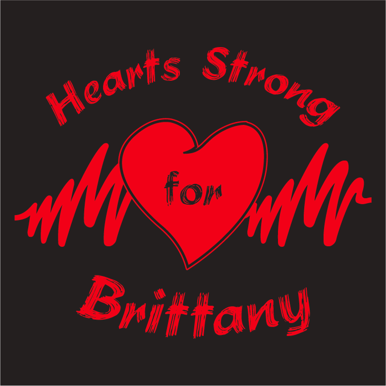 Hearts Strong for Brittany shirt design - zoomed