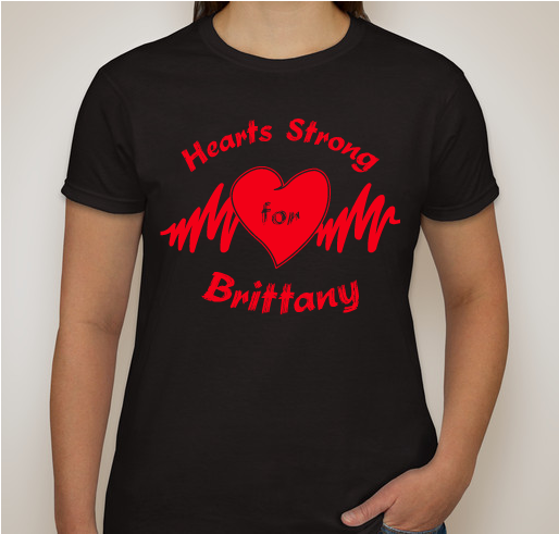 Hearts Strong for Brittany Fundraiser - unisex shirt design - front