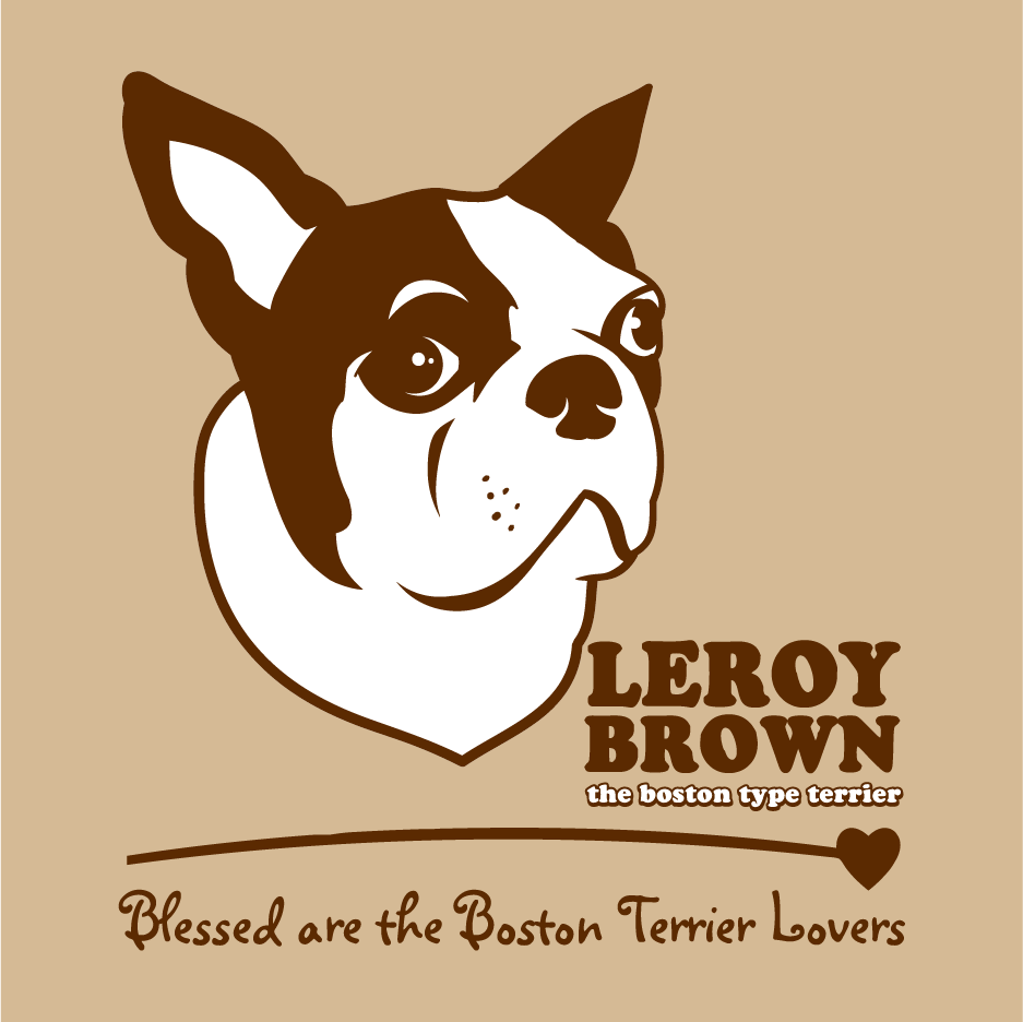 Beau Dude The Recovering Boston Terrier shirt design - zoomed
