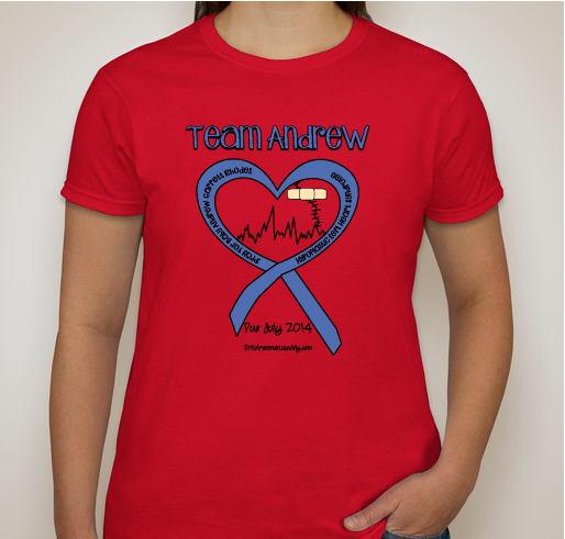 Team Andrew- HLHS awareness Fundraiser - unisex shirt design - front