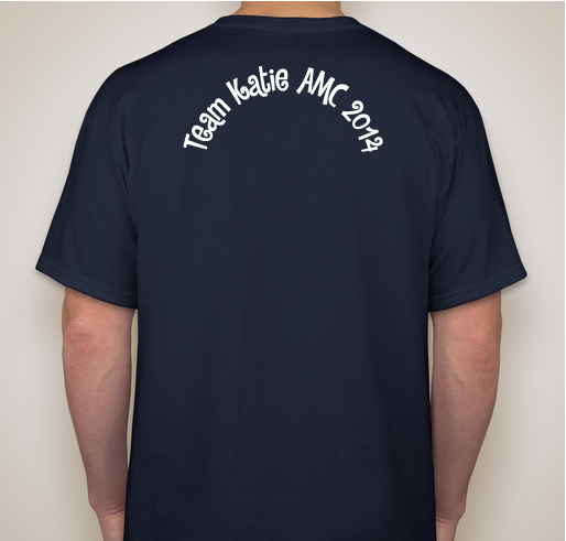 Team Katie AMC 2014 Fundraiser - unisex shirt design - back