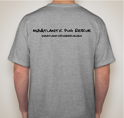 MidAtlantic Pug Rescue Fundraiser Fundraiser - unisex shirt design - back