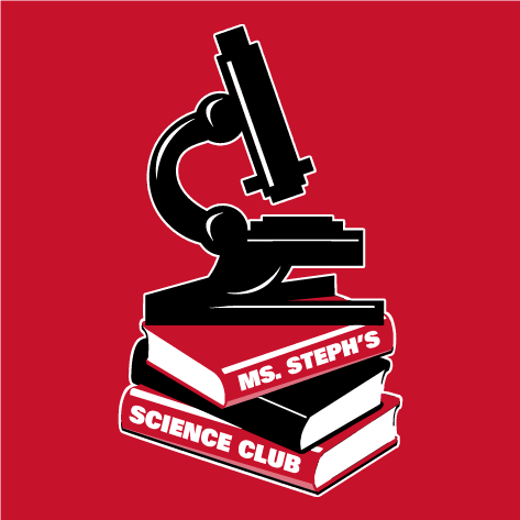 Ms. Steph's Science Club T-shirt Fundraiser shirt design - zoomed