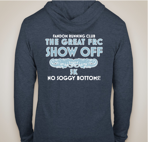 The Great FRC Show Off 5k Fundraiser - unisex shirt design - back