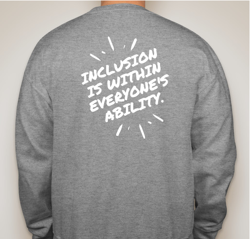 Inclusion is Within Everyone's Ability Fundraiser - unisex shirt design - back