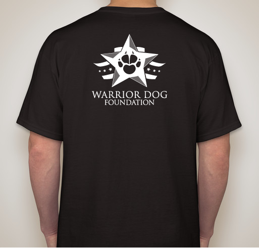 Warrior Dog Foundation fundraiser benefit Tee Fundraiser - unisex shirt design - back
