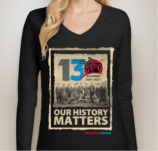 DSU Historic Graduates Fundraiser to Benefit the DSU 130th Anniversary Celebration Fundraiser - unisex shirt design - front