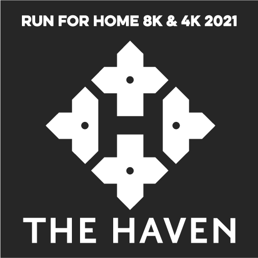 The Haven's Run for Home 2021 Apparel Fundraiser shirt design - zoomed