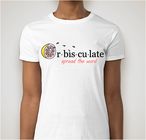 Orbisculate: Spread the Word! Fundraiser - unisex shirt design - front