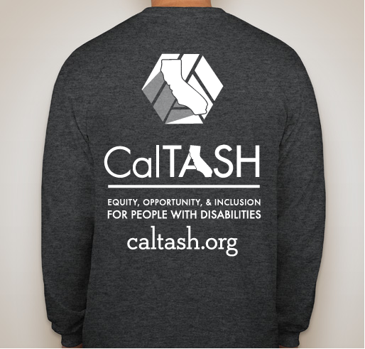 Cal-TASH Together for Justice INCLUSION Community Fundraiser - unisex shirt design - back