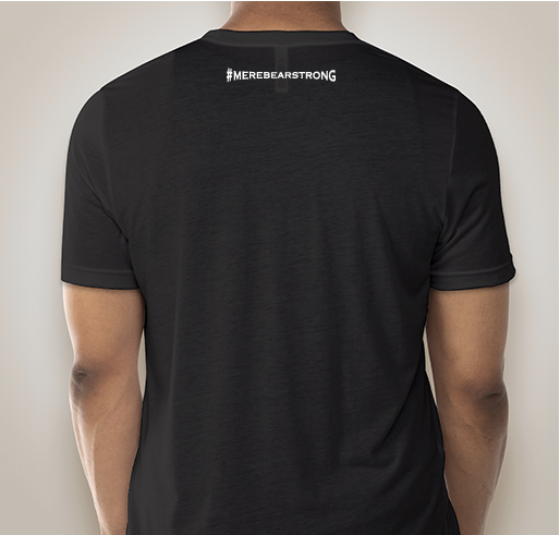 #Merebearstrong Fundraiser - unisex shirt design - back