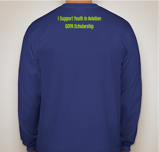 GOPA (Grumman Owners and Pilot Association) Aviation Scholarship Fund Fundraiser - unisex shirt design - back