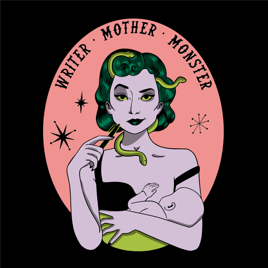 Writer Mother Monster: Conversations with Writer-Moms shirt design - zoomed
