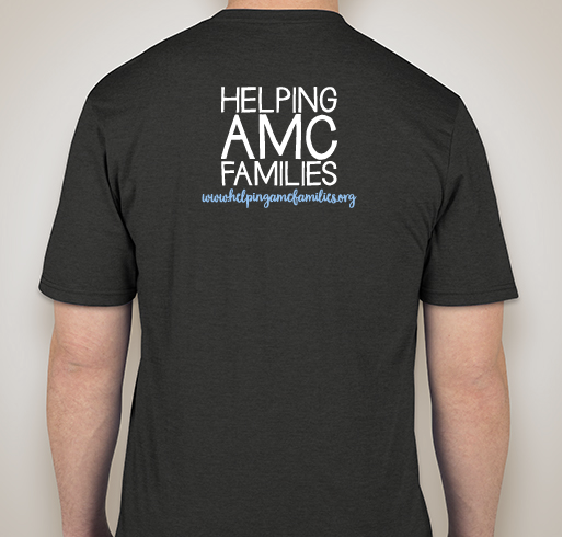 AMCFamily - Helping AMC Families Fundraiser - unisex shirt design - back