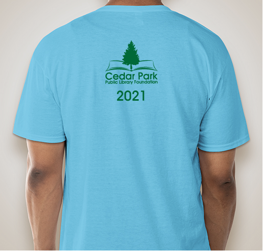 Show Your Support and help Celebrate the Cedar Park Public Library's 40th Anniversary! Fundraiser - unisex shirt design - back