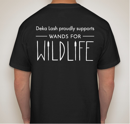 Deka Lash supports Wands for Wildlife Fundraiser - unisex shirt design - back