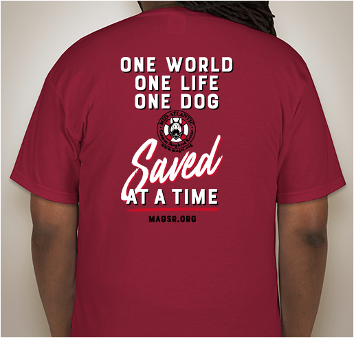 MAGSR - Rescuing and Changing Lives Fundraiser - unisex shirt design - back