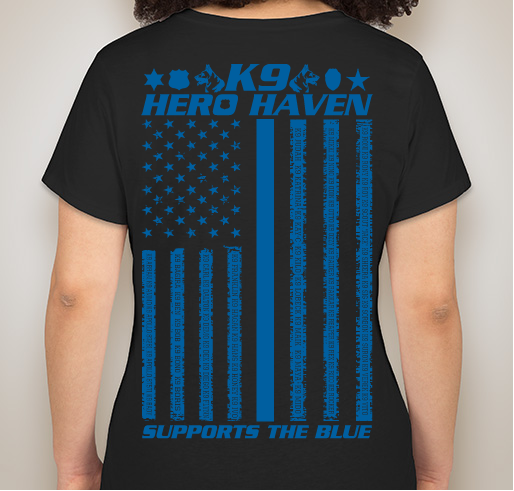 K9 Hero Haven Supports the BLUE! Fundraiser - unisex shirt design - back