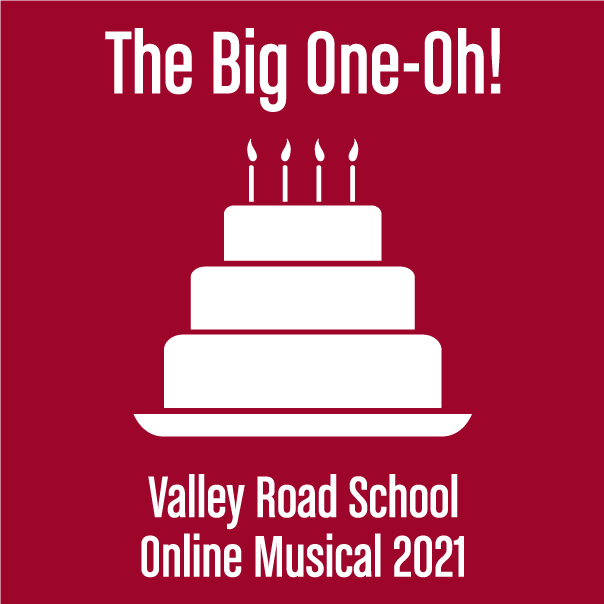 VRS School Play 2021 - The Big One-Oh! shirt design - zoomed