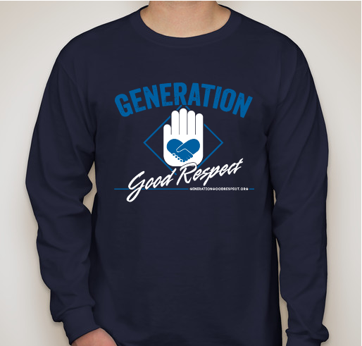 Generation Good Respect Fundraiser - unisex shirt design - front
