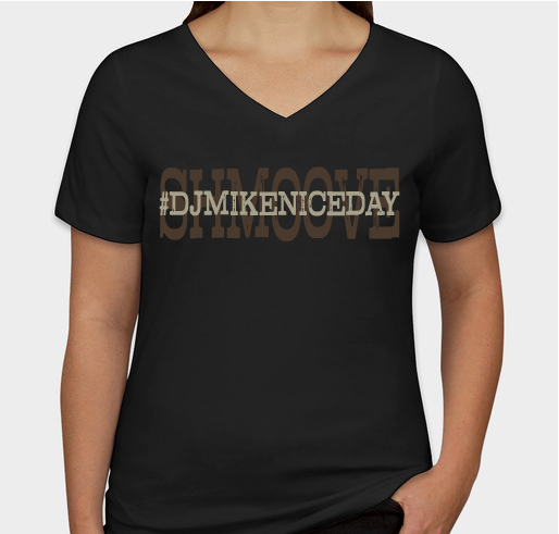 #DJMIKENICEDAY2 Fundraiser - unisex shirt design - front