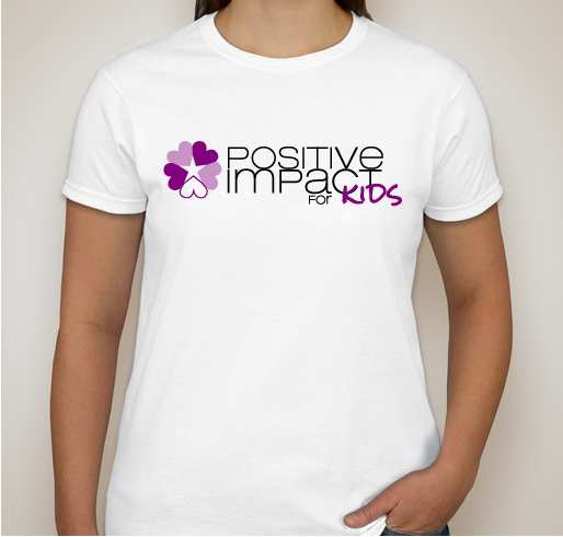Positive Impact for Kids Fundraiser - unisex shirt design - front
