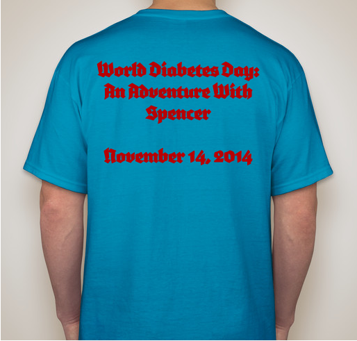 World Diabetes Day: An Adventure With Spencer Fundraiser - unisex shirt design - back