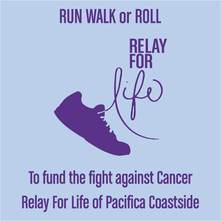 Virtual 5k for Relay For Life of Pacifica Coastside shirt design - zoomed
