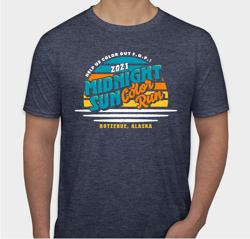 2021 Midnight Sun Color Run to benefit I.F.O.P.A Fundraiser - unisex shirt design - front