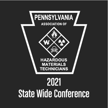 PA Haz Mat Technicians Association 2021 State-Wide Conference T Shirt Sales shirt design - zoomed