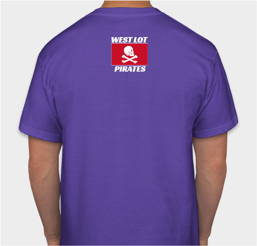 WEST LOT PIRATES T-Shirt Charity Fundraiser Fundraiser - unisex shirt design - back