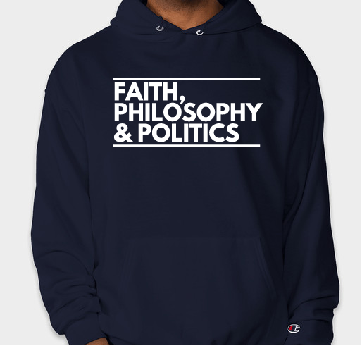 Faith, Philosophy & Politics Podcast Fundraiser - unisex shirt design - front