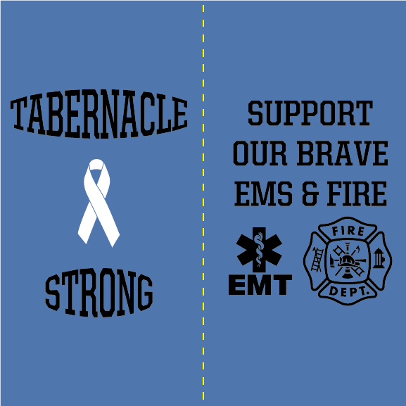 Tabernacle Strong Support Our Local EMS & FIre shirt design - zoomed