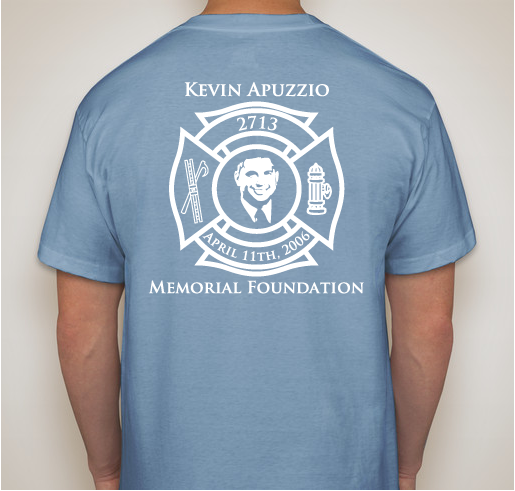 Kevin Apuzzio Memorial Foundation T-Shirts Fundraiser - unisex shirt design - back