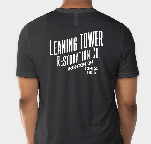 Restoration of The Historic Ironton, OH “ Tower House” Fundraiser - unisex shirt design - back