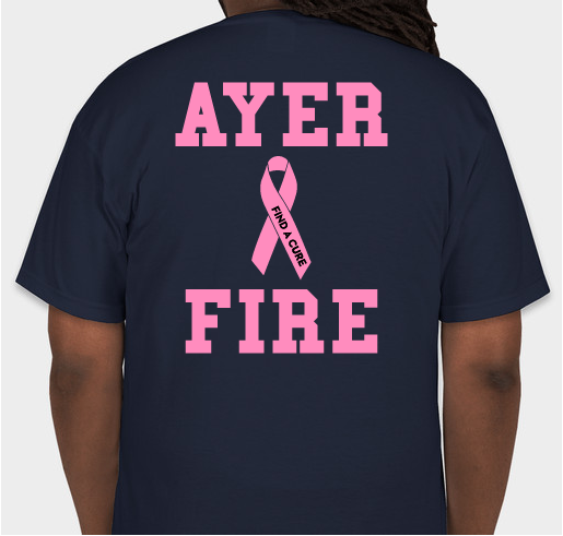 Ayer Fire Department Breast Cancer Awareness Fundraiser - unisex shirt design - back