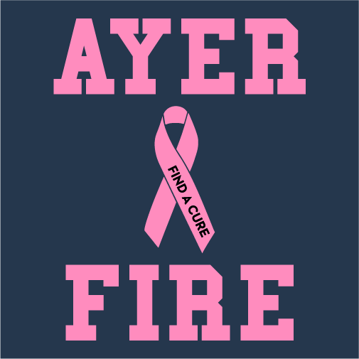 Ayer Fire Department Breast Cancer Awareness shirt design - zoomed